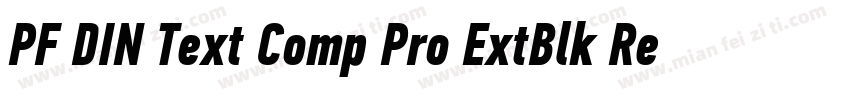PF DIN Text Comp Pro ExtBlk Regular字体转换